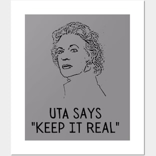 Uta says "Keep It Real" Posters and Art